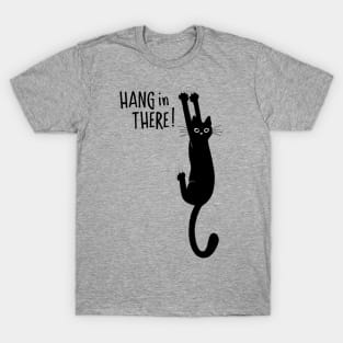 Hang in There! Funny Black Cat Hanging On with Claws T-Shirt